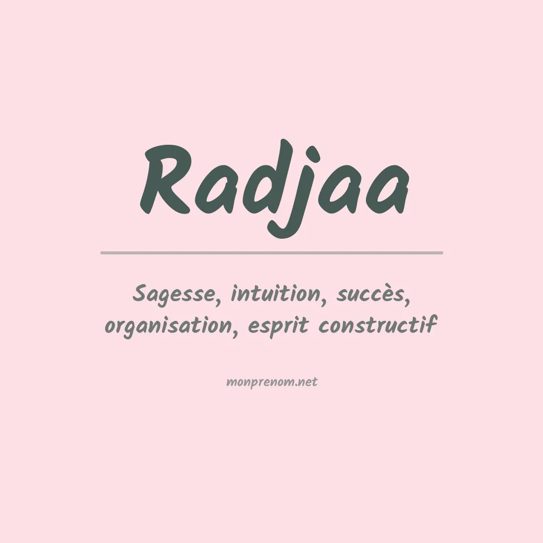Signification du prénom Radjaa