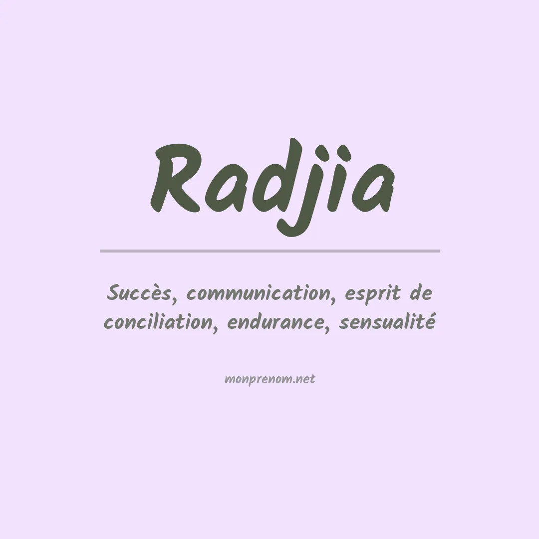 Signification du prénom Radjia