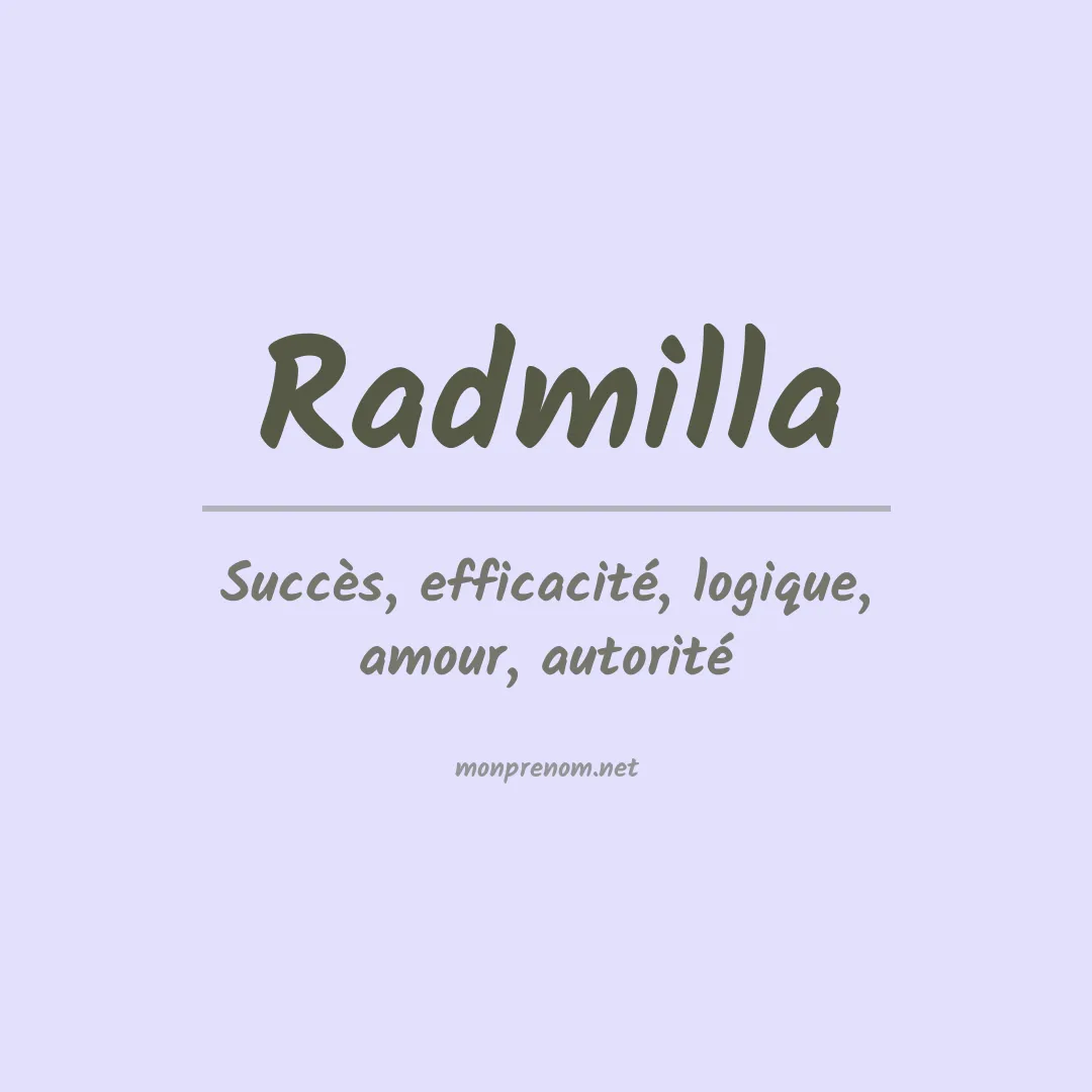 Signification du prénom Radmilla