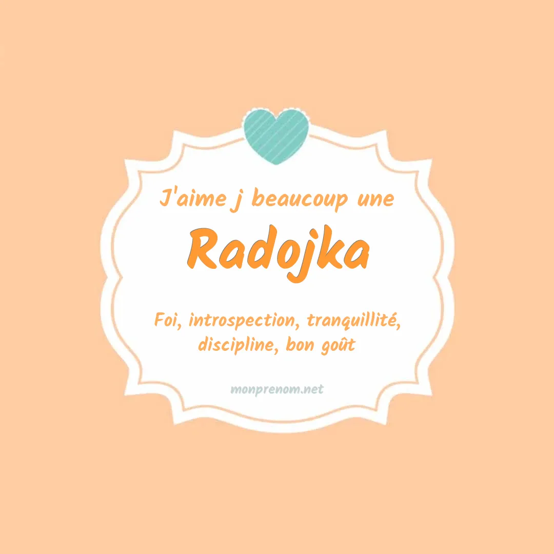 J'aime beaucoup Radojka