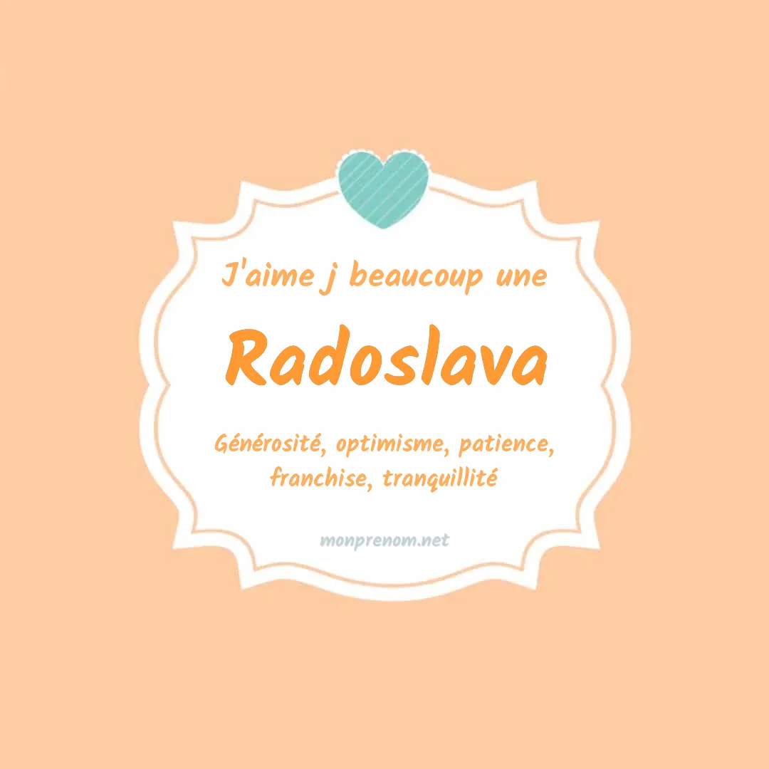 J'aime beaucoup Radoslava