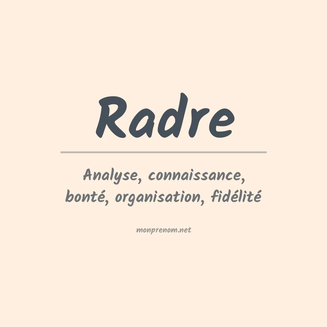 Signification du prénom Radre