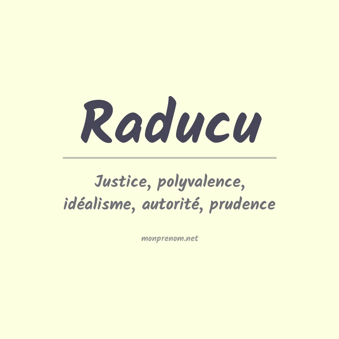 Signification du prénom Raducu