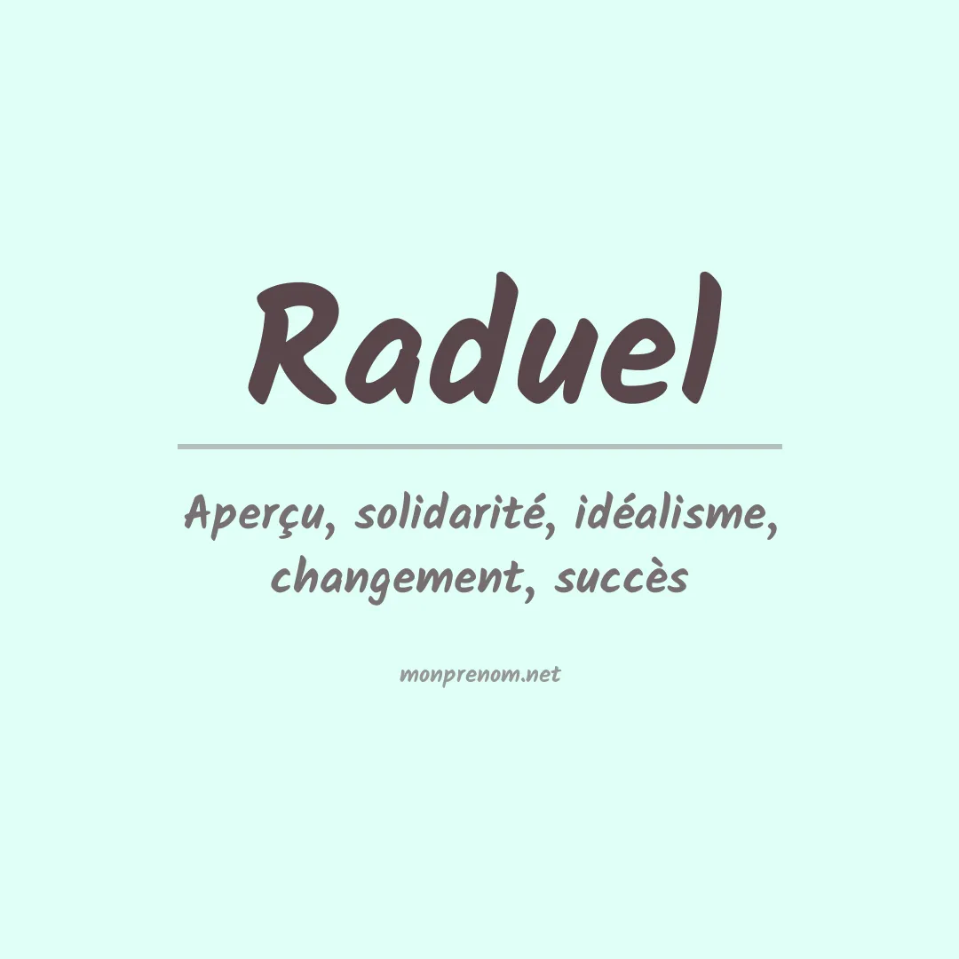 Signification du prénom Raduel