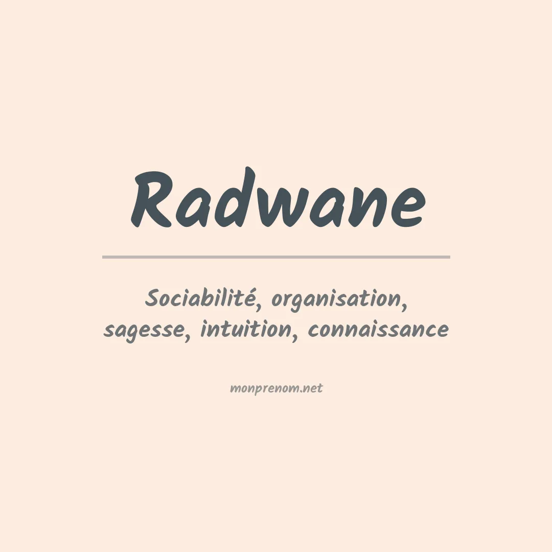 Signification du prénom Radwane