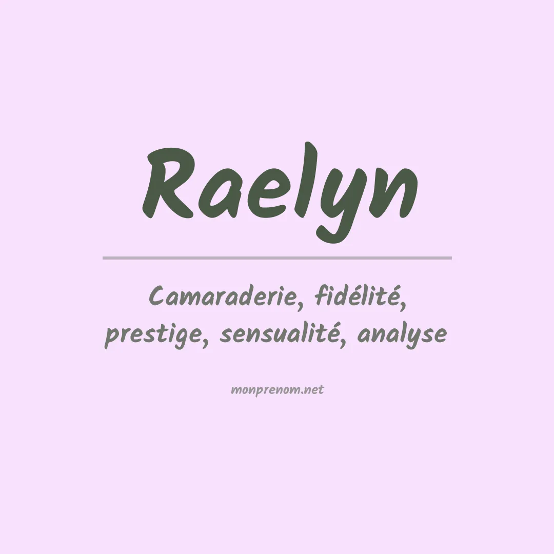 Signification du prénom Raelyn