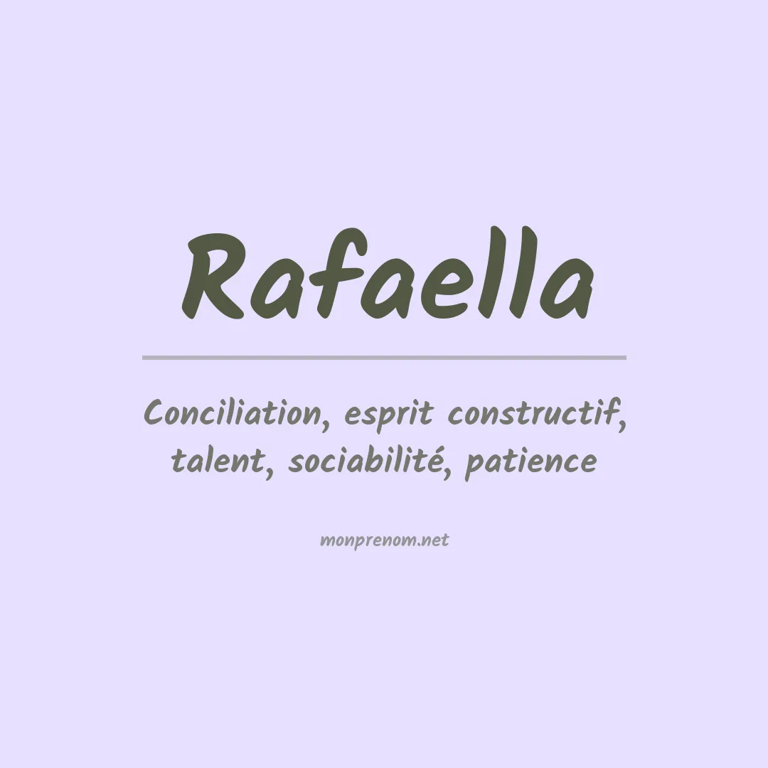 Signification du prénom Rafaella