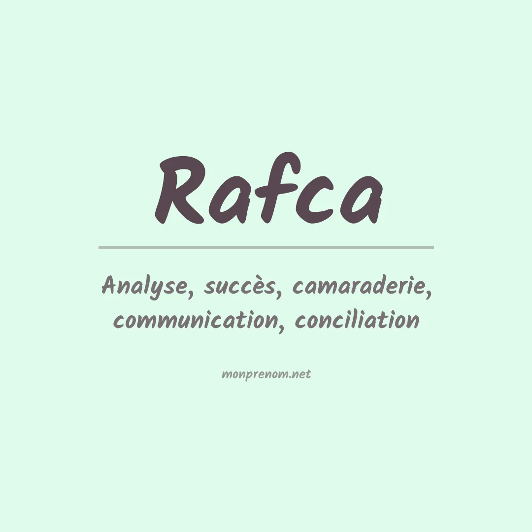 Signification du prénom Rafca