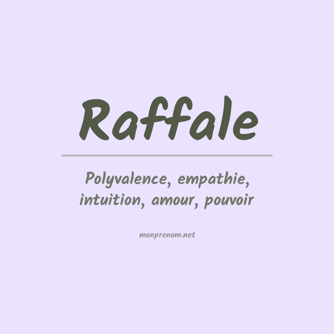 Signification du prénom Raffale