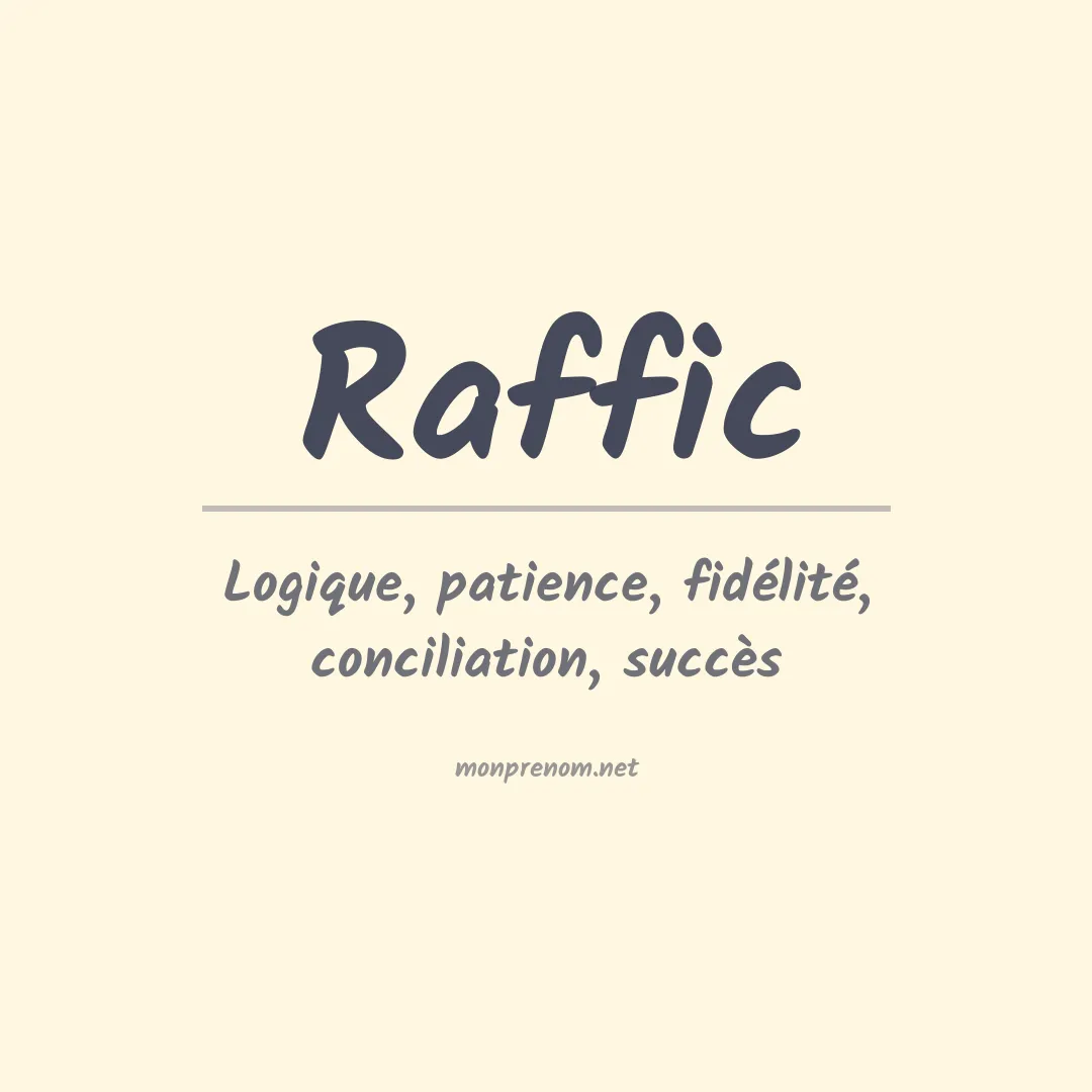 Signification du prénom Raffic