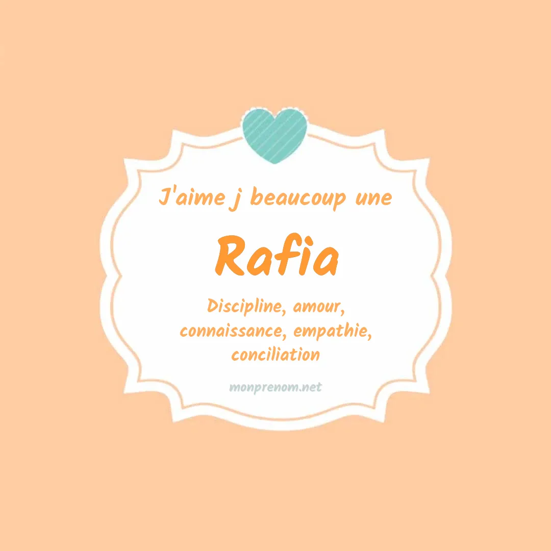 J'aime beaucoup Rafia