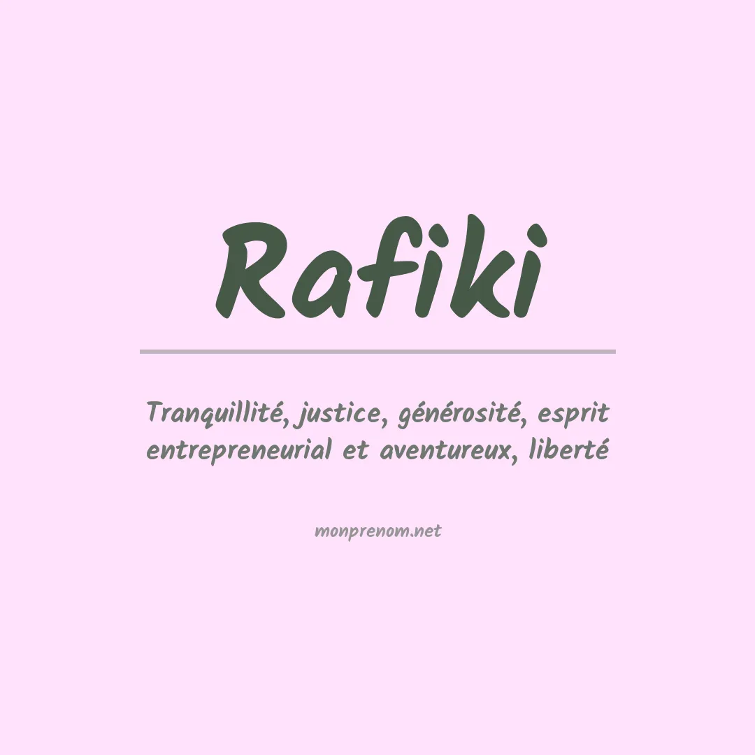 Signification du prénom Rafiki
