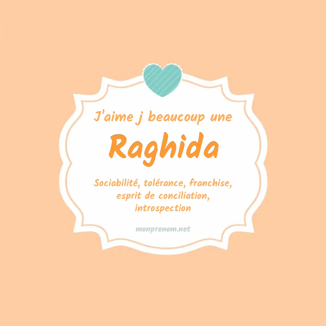 J'aime beaucoup Raghida