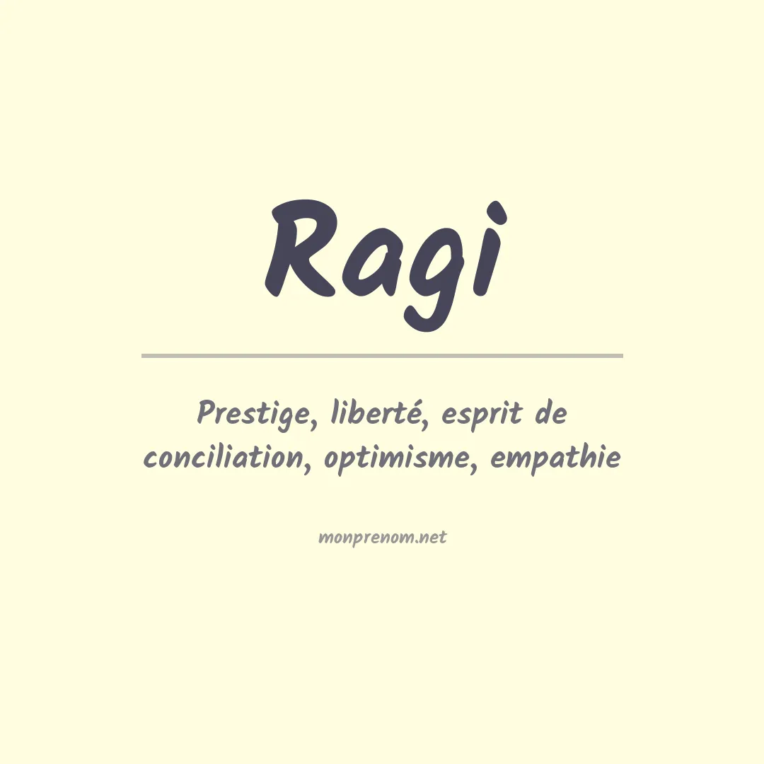 Signification du prénom Ragi