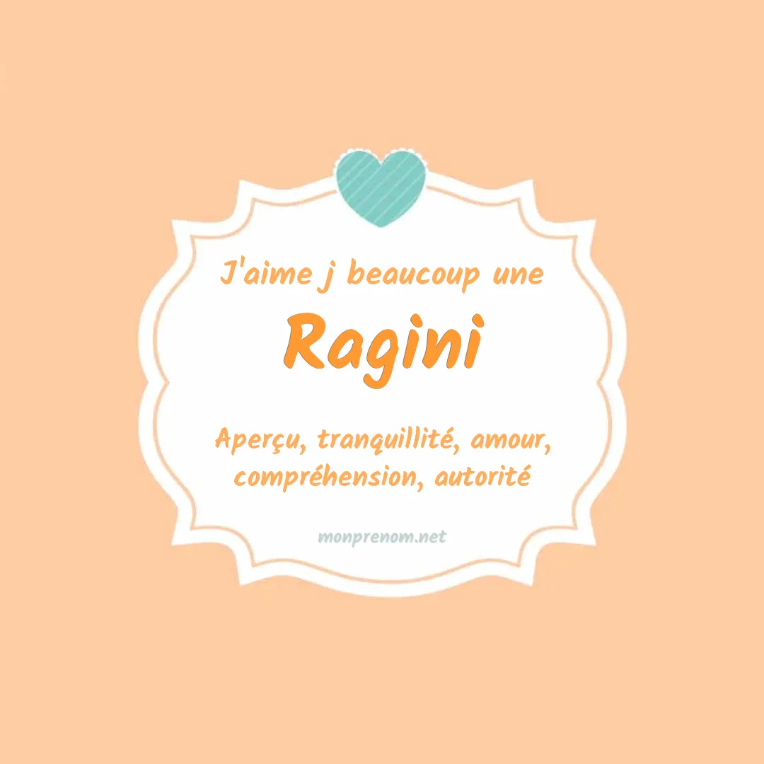 J'aime beaucoup Ragini