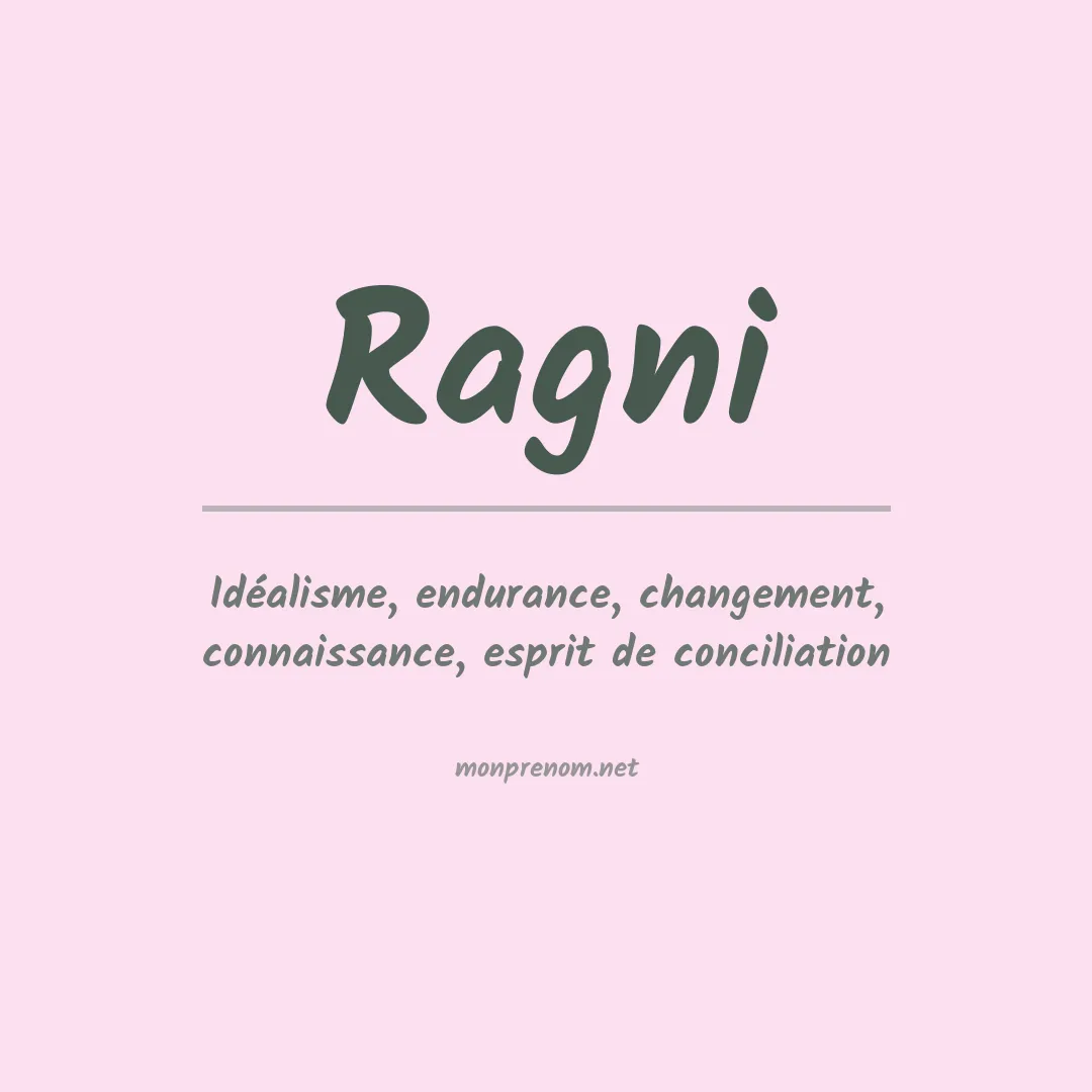 Signification du prénom Ragni