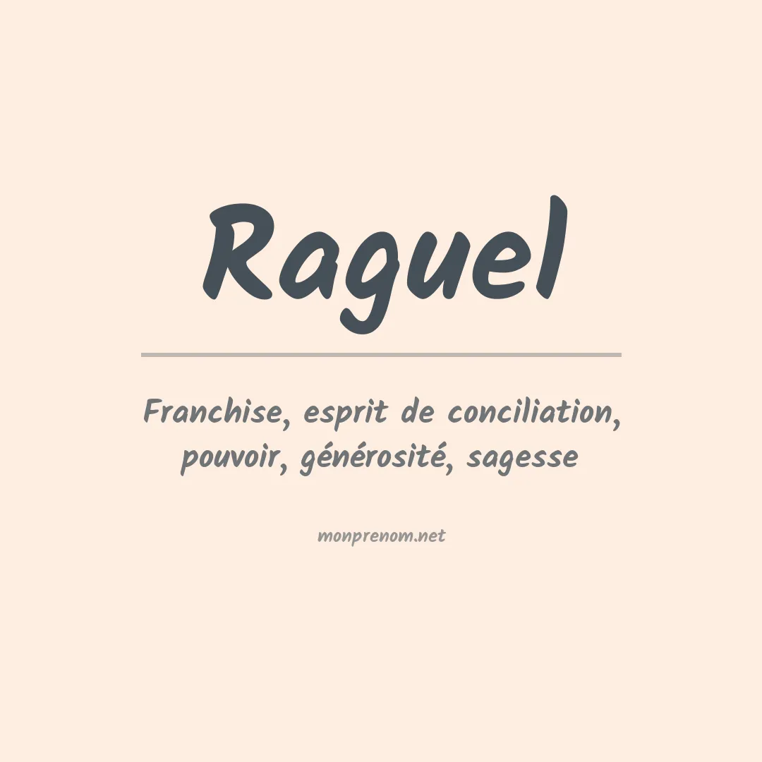 Signification du prénom Raguel