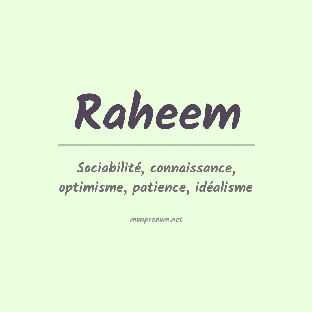 Signification du prénom Raheem