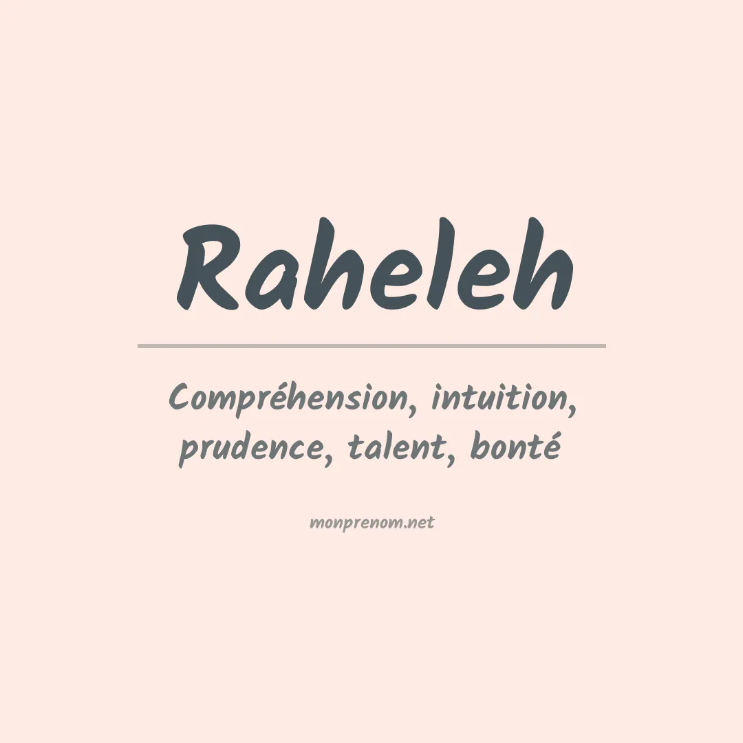 Signification du prénom Raheleh