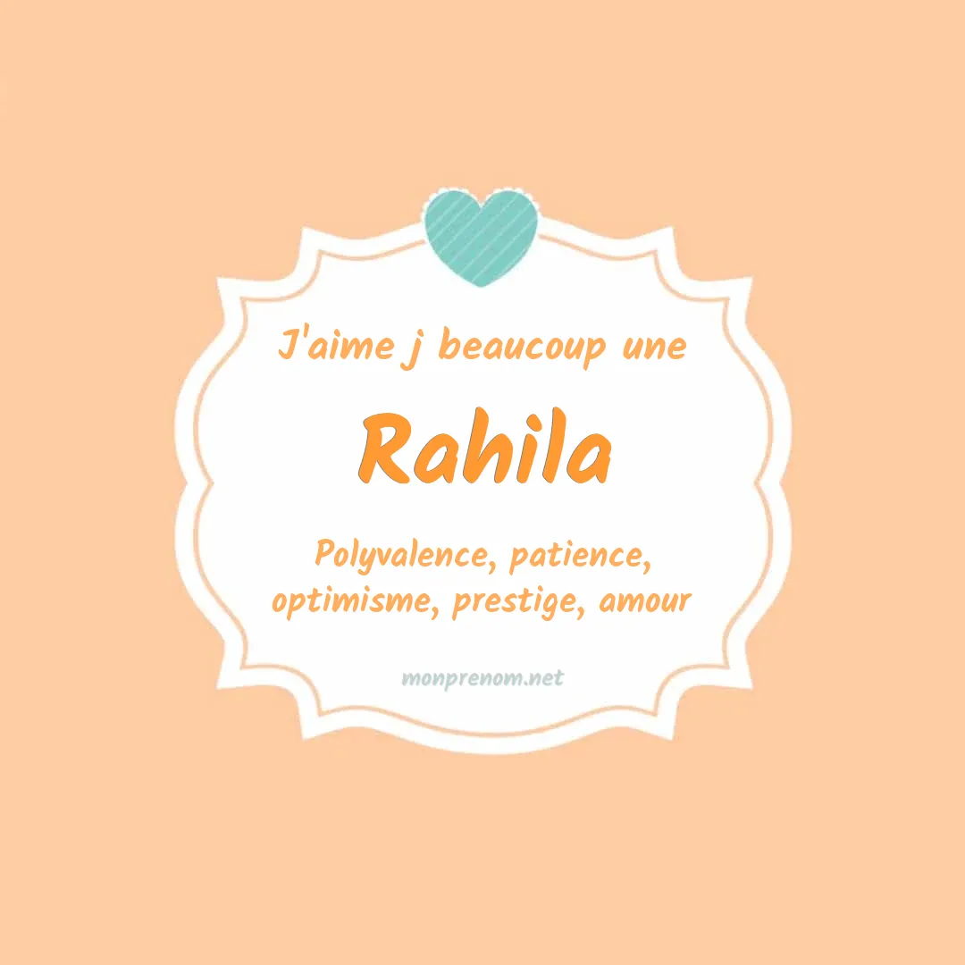 J'aime beaucoup Rahila