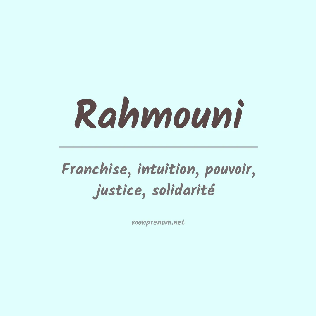 Signification du prénom Rahmouni