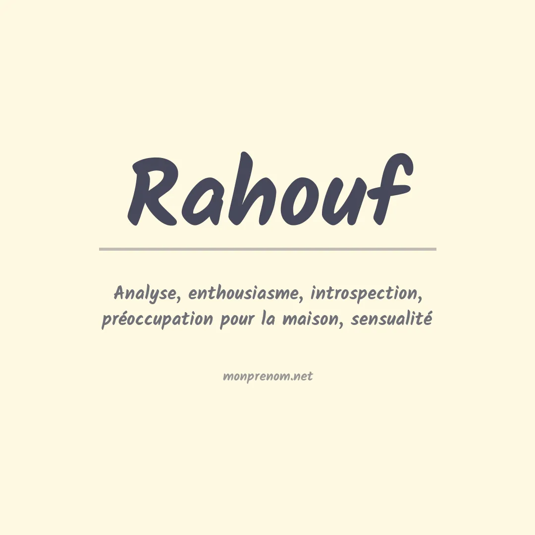 Signification du prénom Rahouf