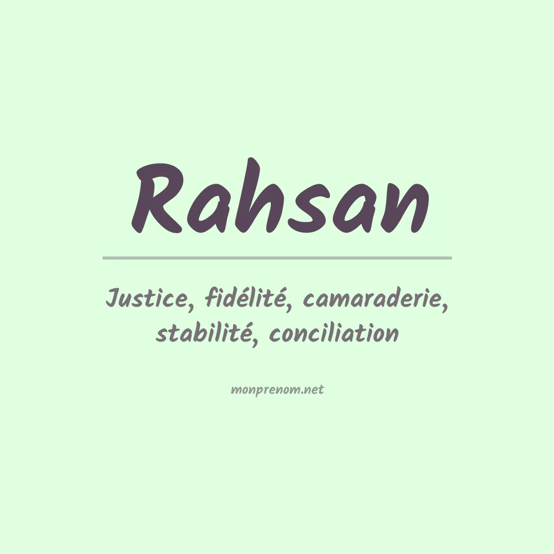 Signification du prénom Rahsan