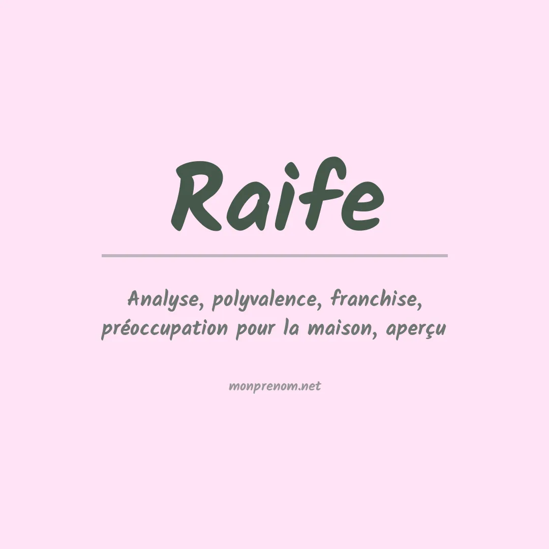 Signification du prénom Raife