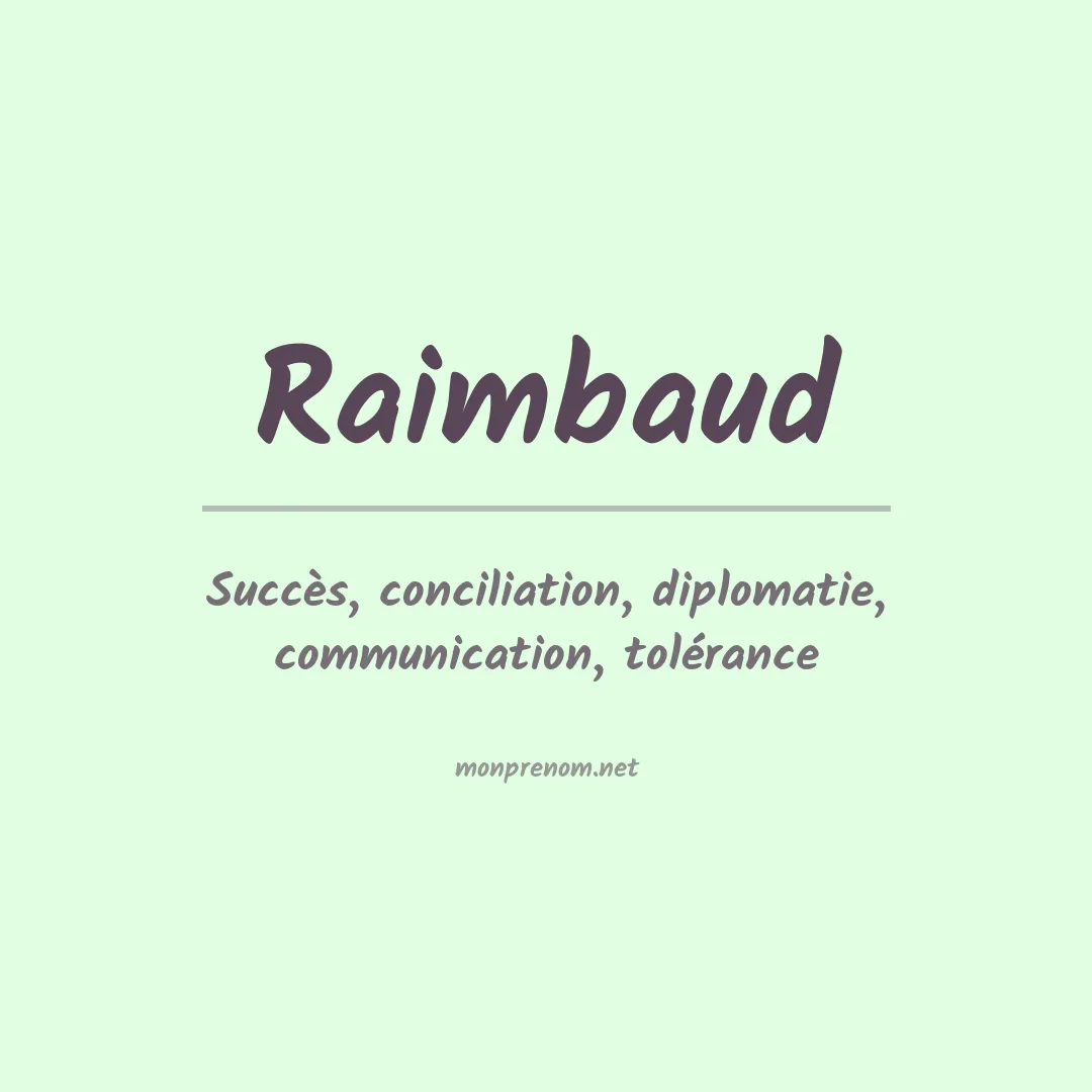 Signification du prénom Raimbaud