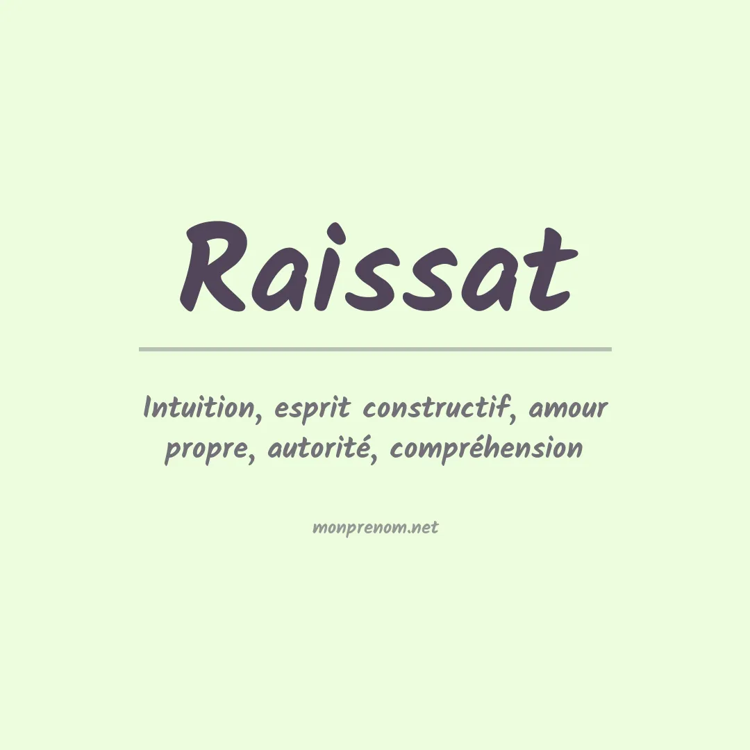 Signification du prénom Raissat
