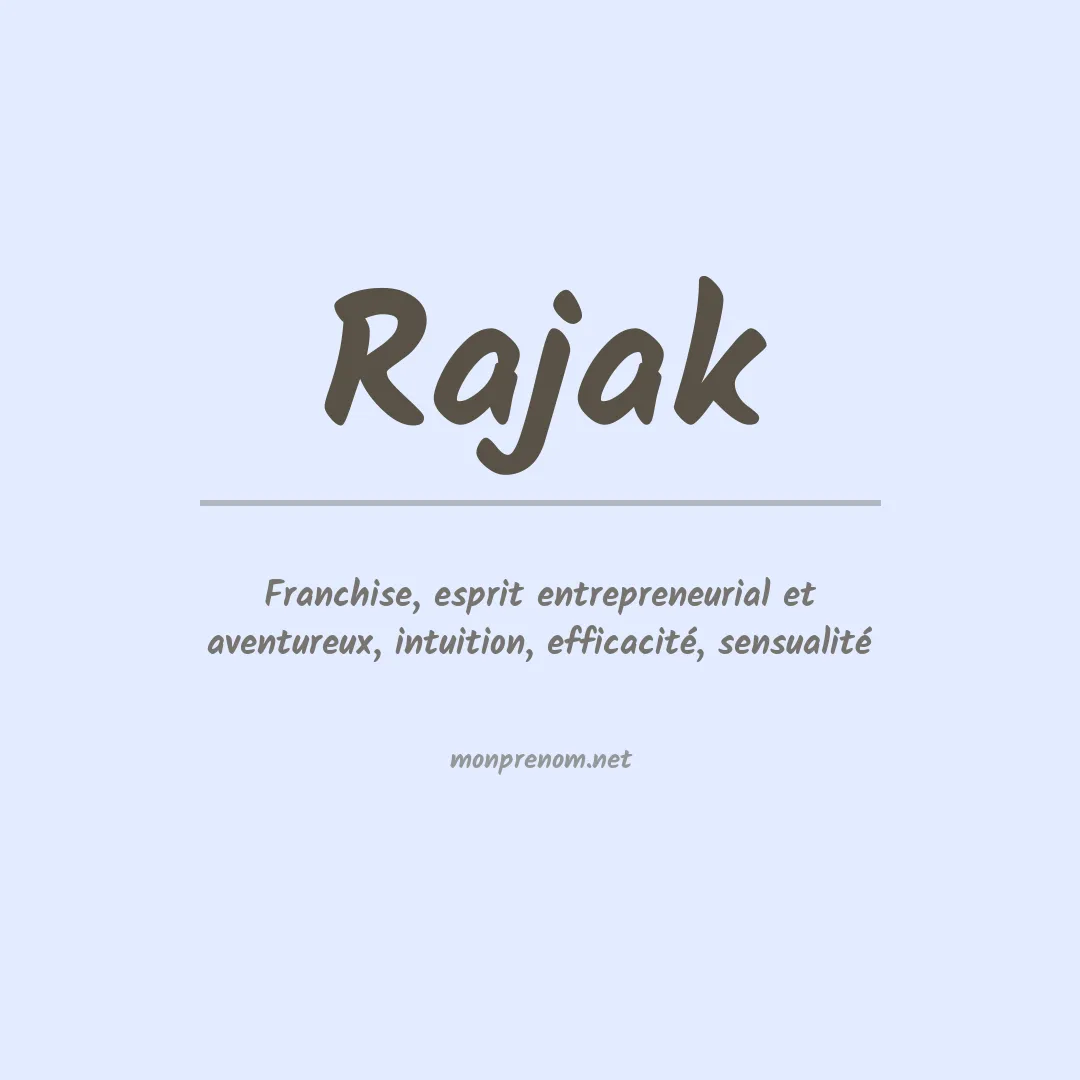Signification du prénom Rajak