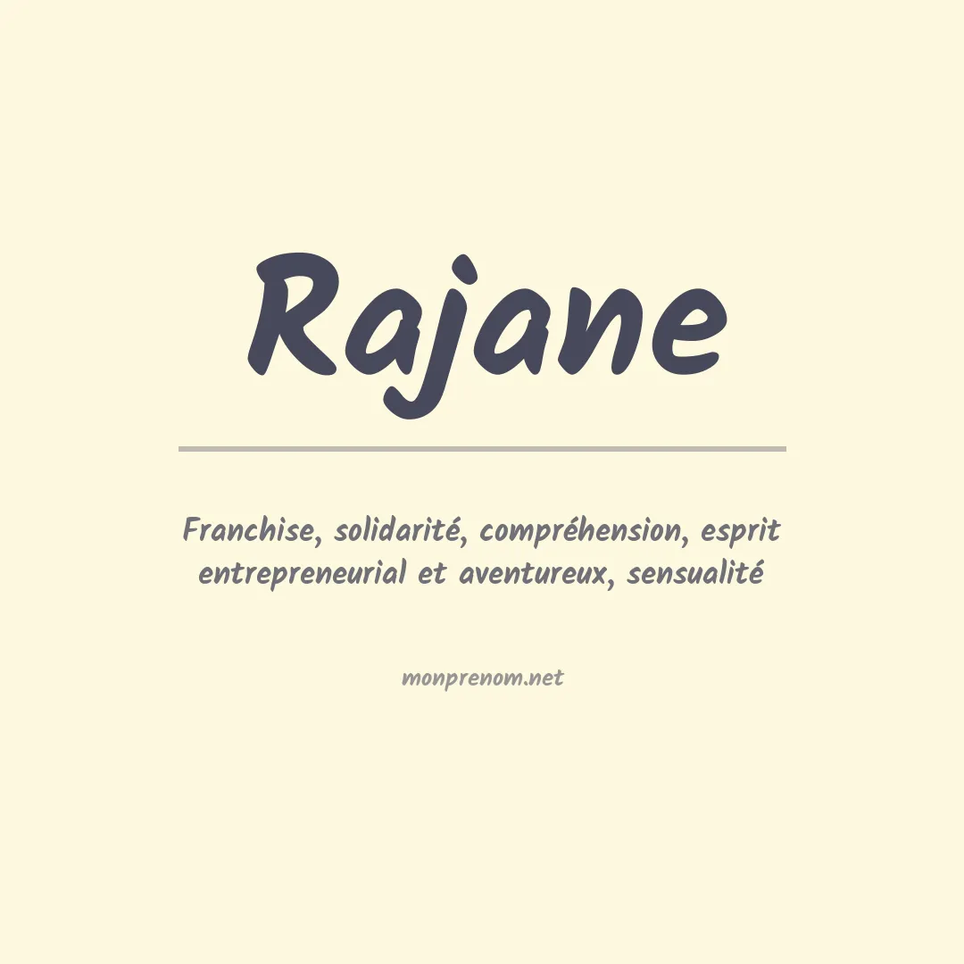 Signification du prénom Rajane