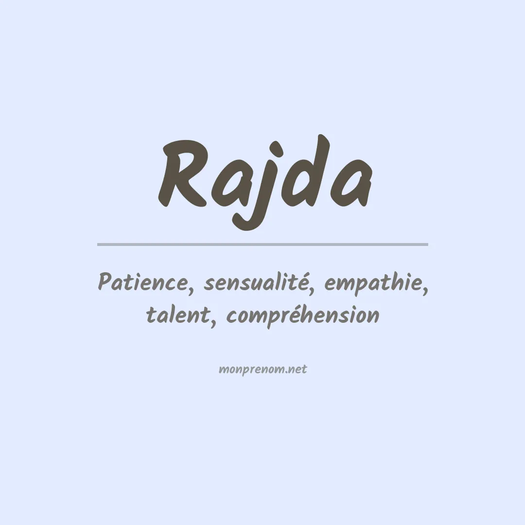 Signification du prénom Rajda