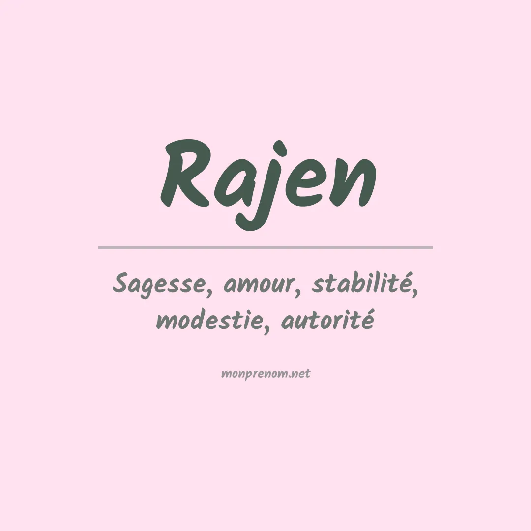 Signification du prénom Rajen
