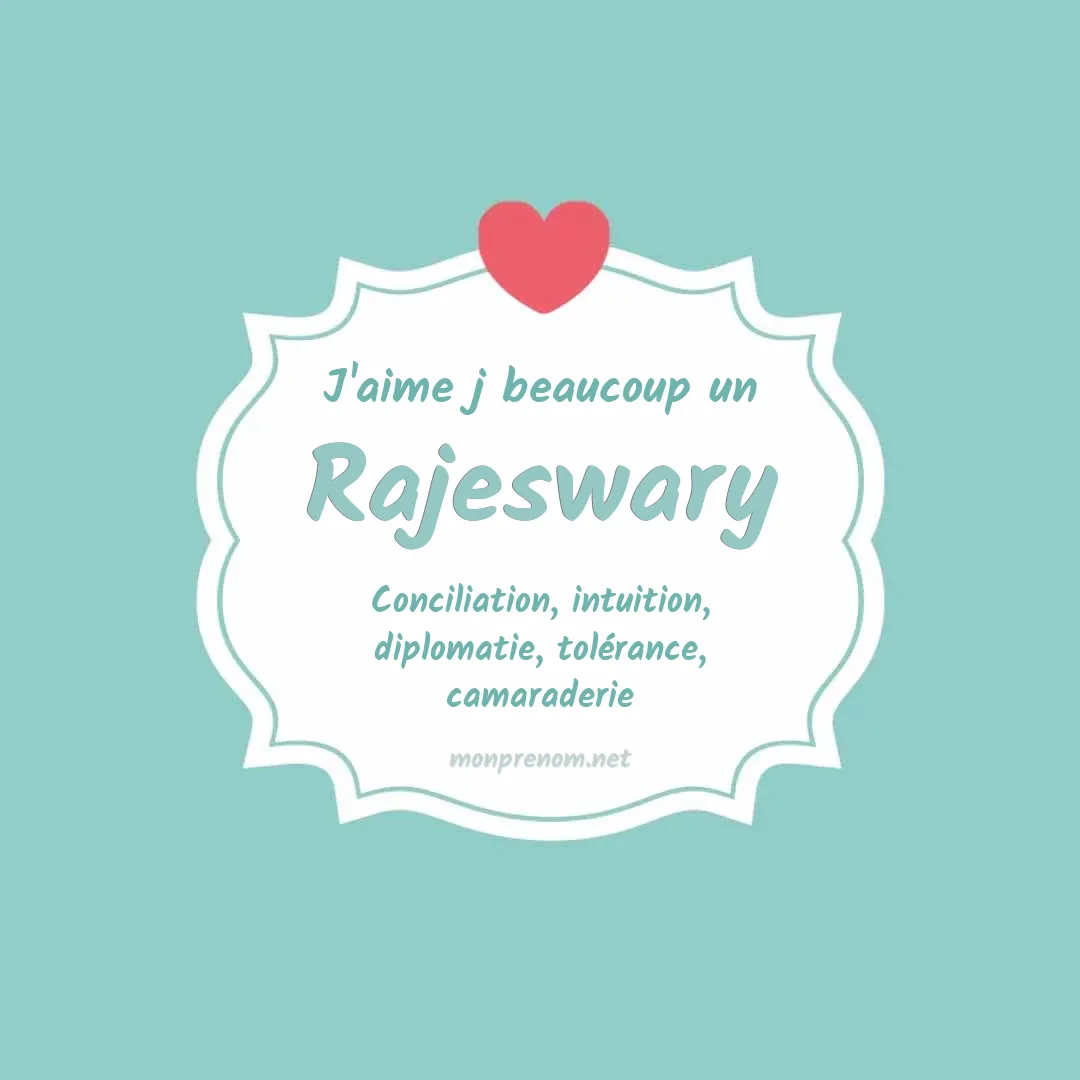 J'aime beaucoup Rajeswary