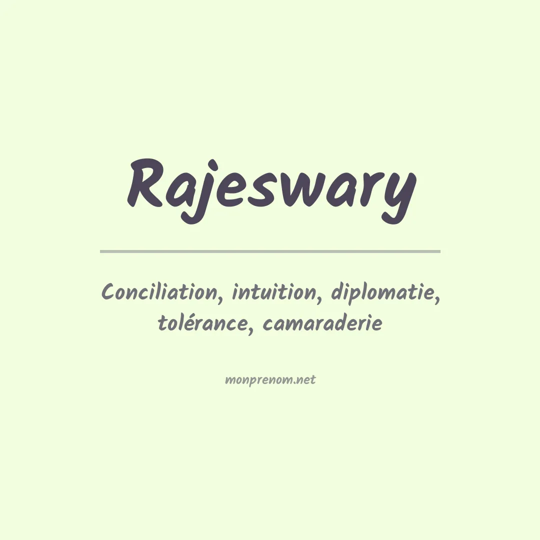Signification du prénom Rajeswary