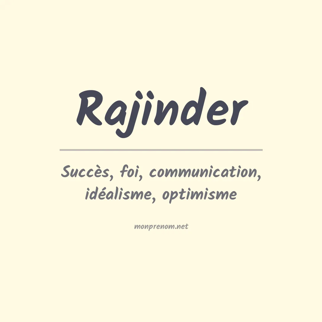 Signification du prénom Rajinder