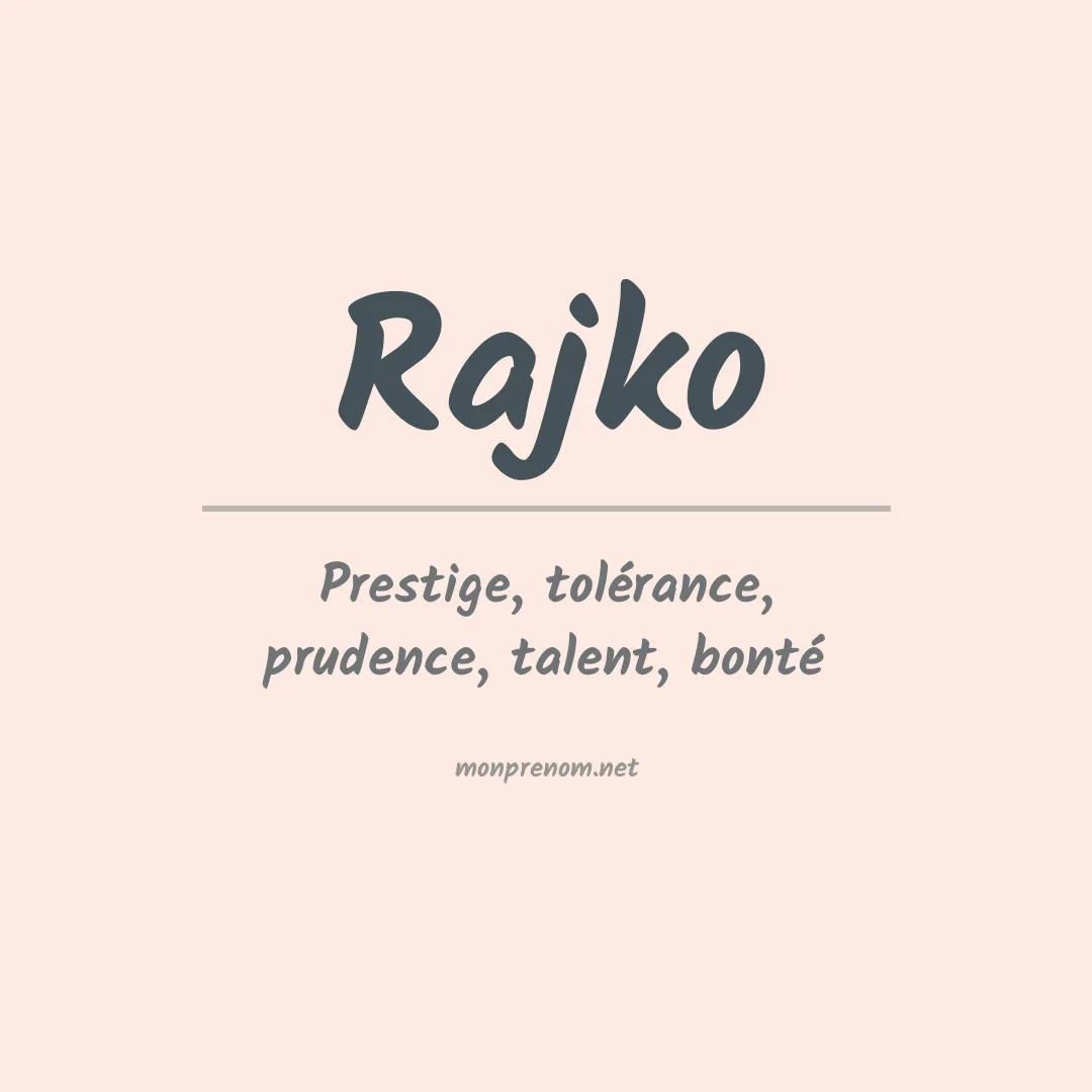 Signification du prénom Rajko