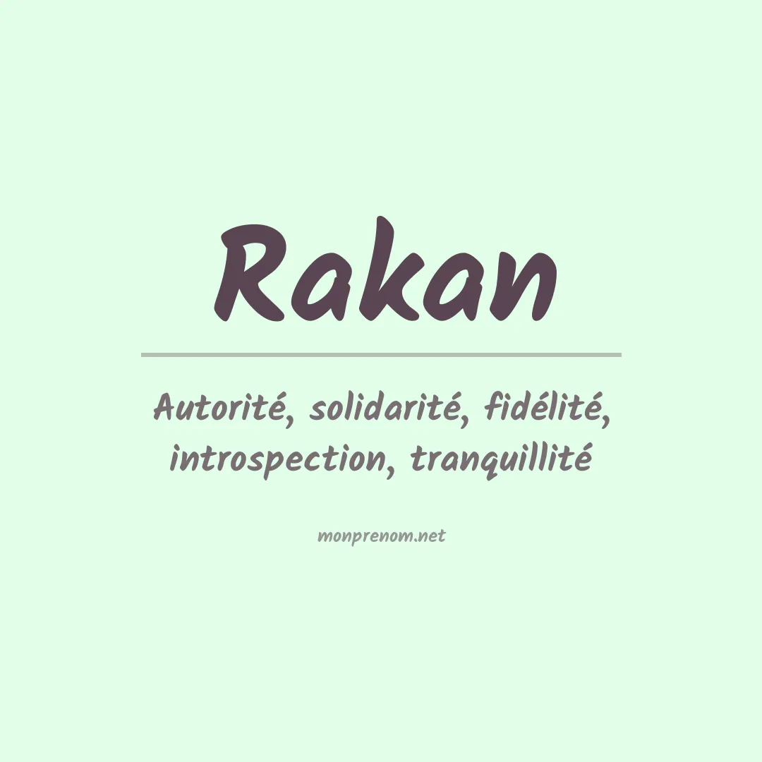 Signification du prénom Rakan
