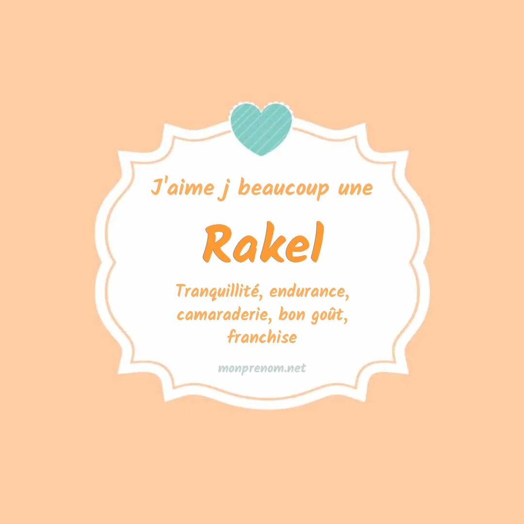 J'aime beaucoup Rakel