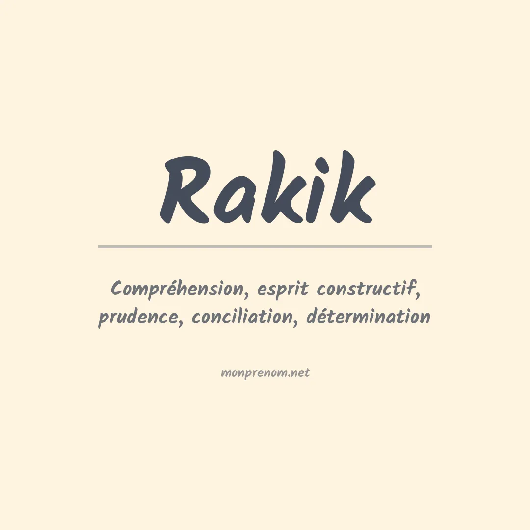 Signification du prénom Rakik