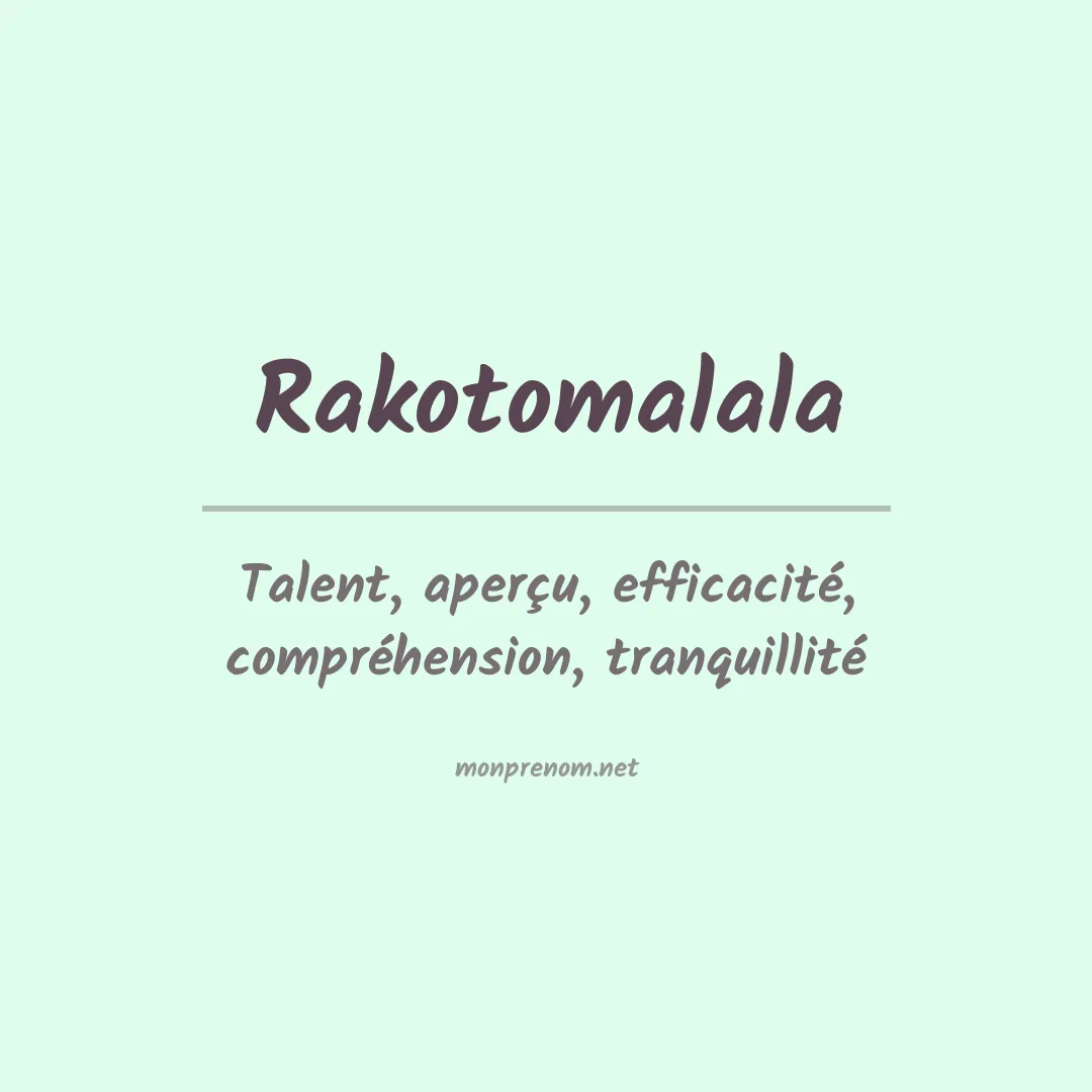 Signification du prénom Rakotomalala