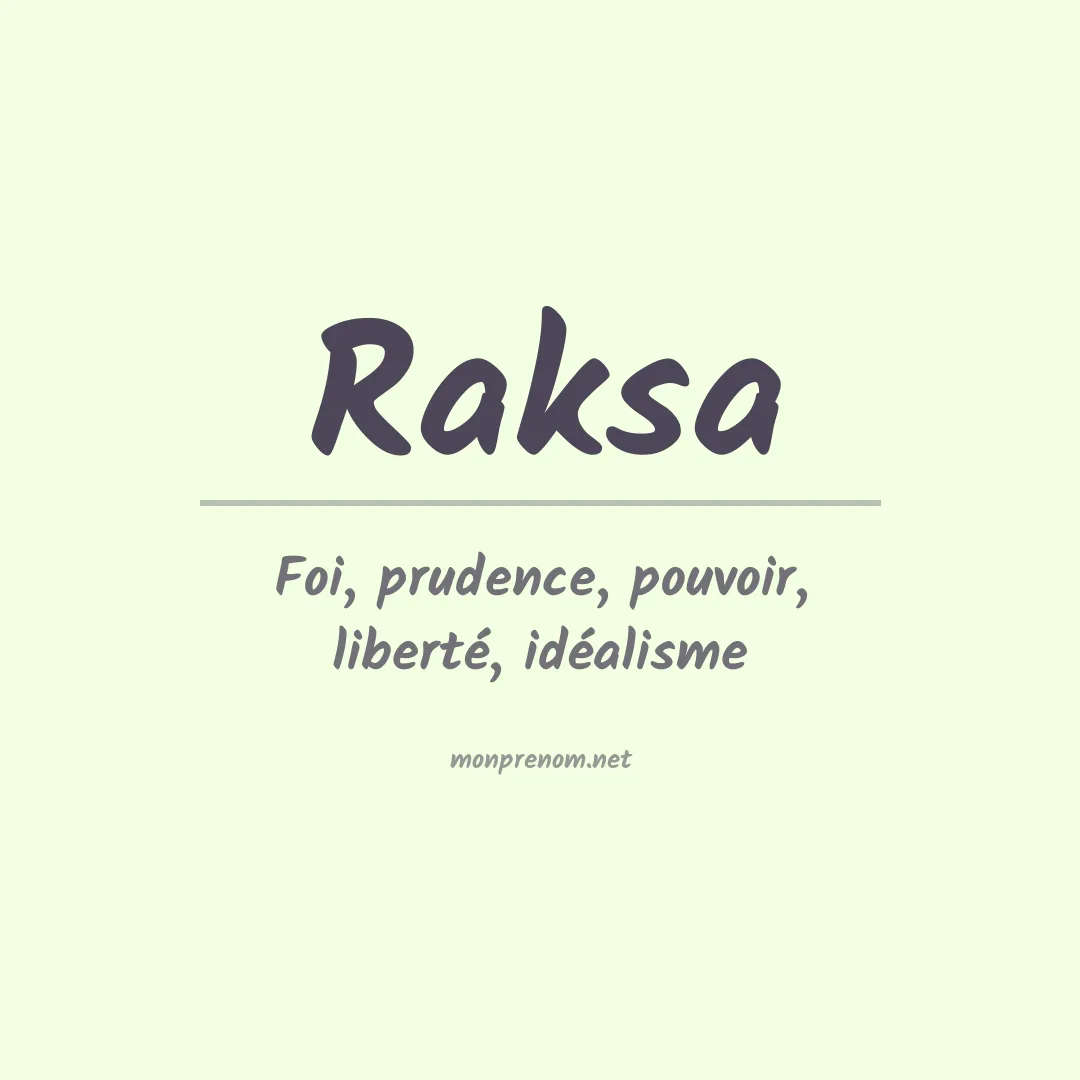 Signification du prénom Raksa