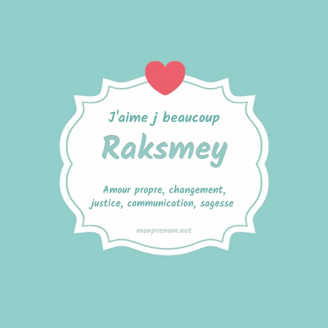 J'aime beaucoup Raksmey