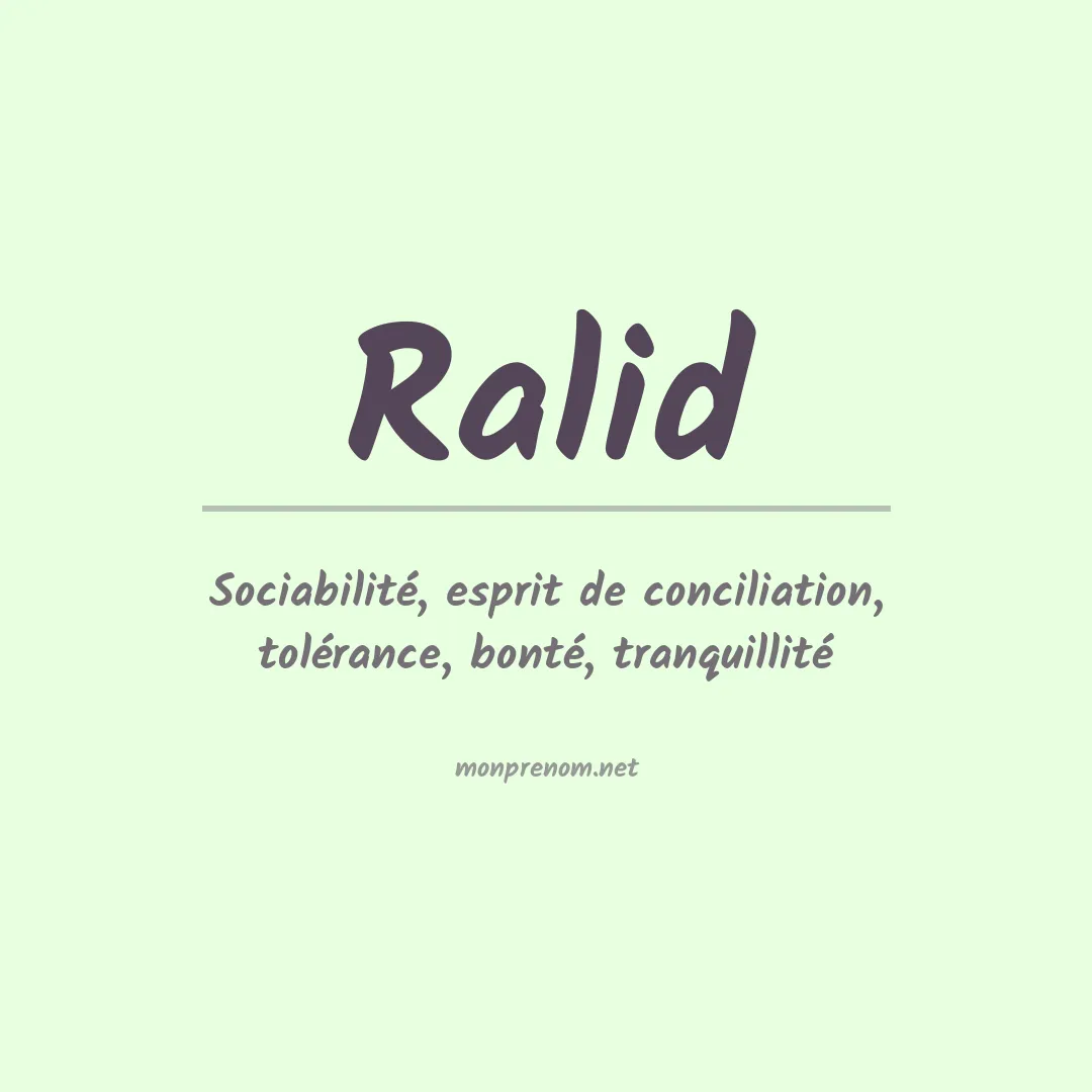 Signification du prénom Ralid