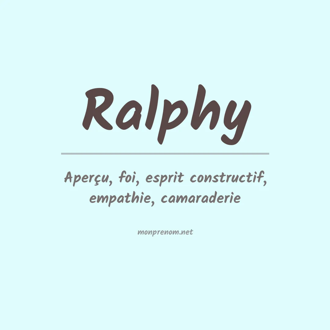 Signification du prénom Ralphy