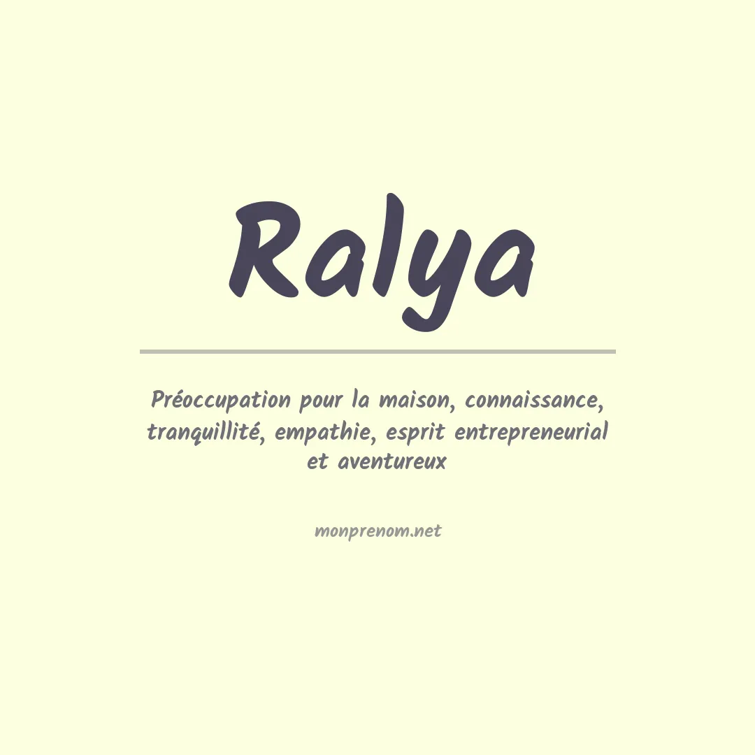 Signification du prénom Ralya