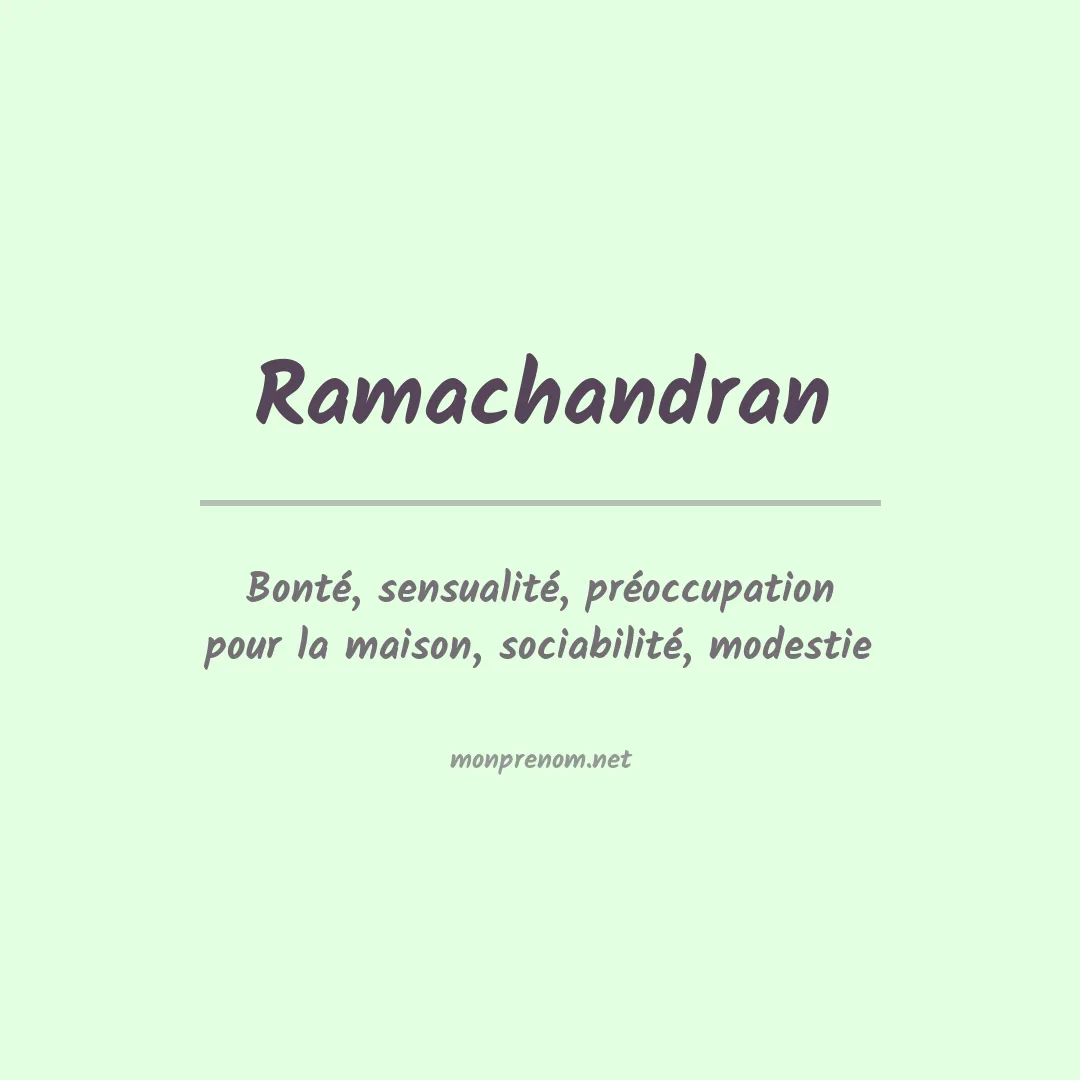 Signification du prénom Ramachandran