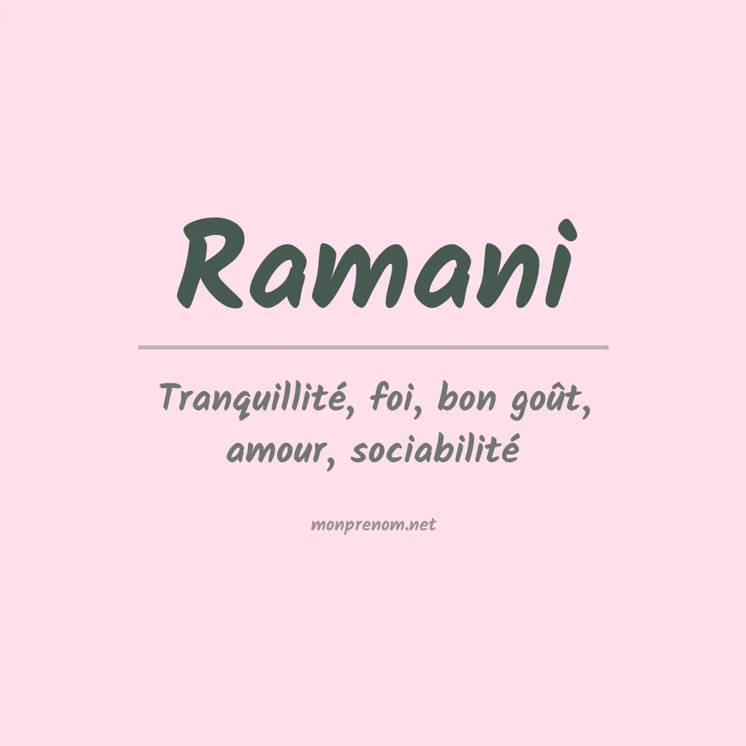 Signification du prénom Ramani