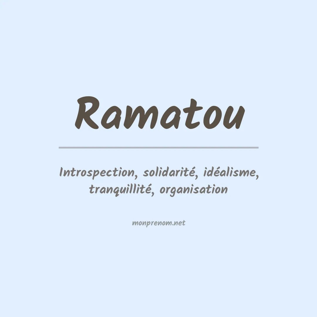 Signification du prénom Ramatou
